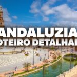 O Roteiro Mais COMPLETO pela Andaluzia: Sevilha, Granada, Córdoba e Málaga