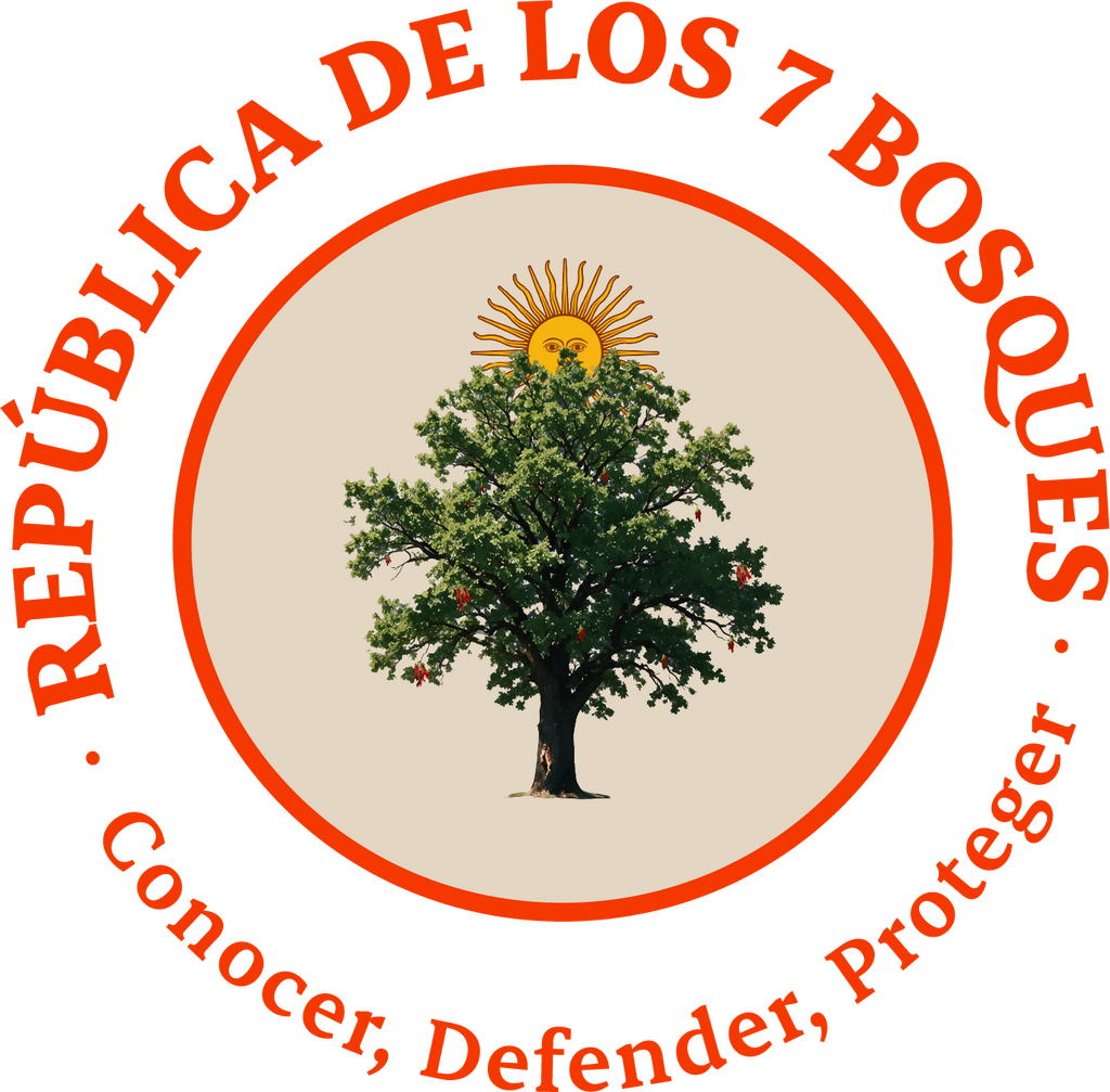 Los bosques no tienen voz, pero nosotros se la daremos: Sumate a la República de los Siete Bosques.